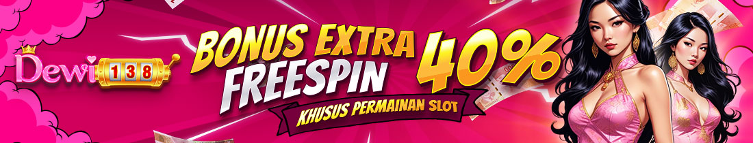 EXTRA FREESPIN DEWI138