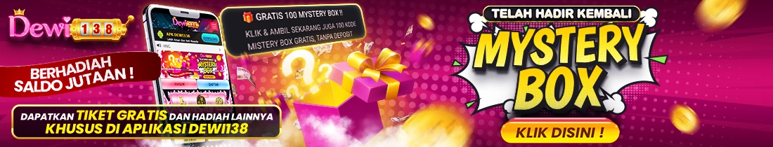 MYSTERI BOX DEWI138