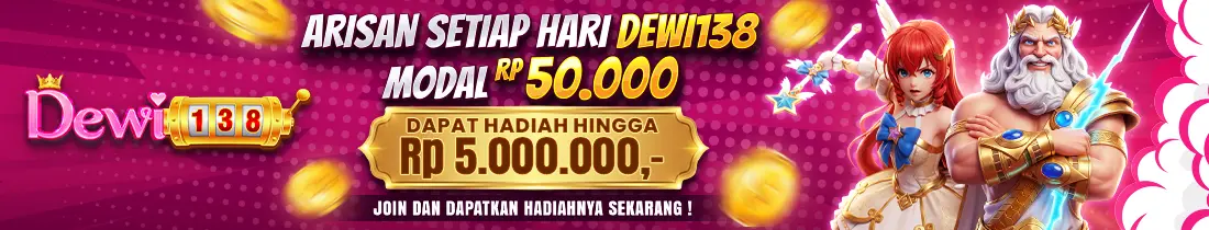 ARISAN SETIAP HARI DEWI138
