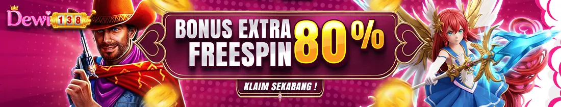 BONUS FREESPIN DEWI 80%