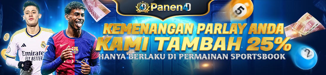 EVENT 25% EXTRA BONUS PARLAY PANEN4D