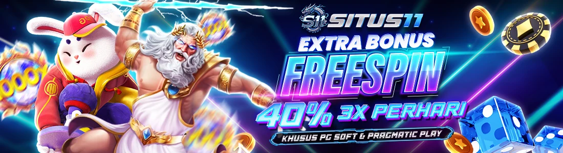 EXTRA FREEPIN 40% SITUS11