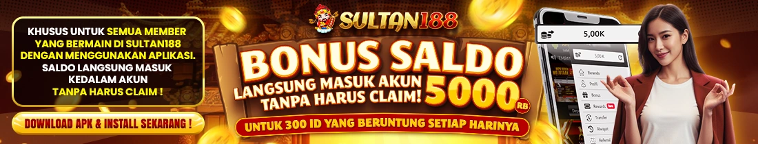 BONUS KHUSUS MEMBER APK LANGSUNG MASUK