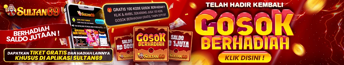 GOSOK BERHADIAH SULTAN69