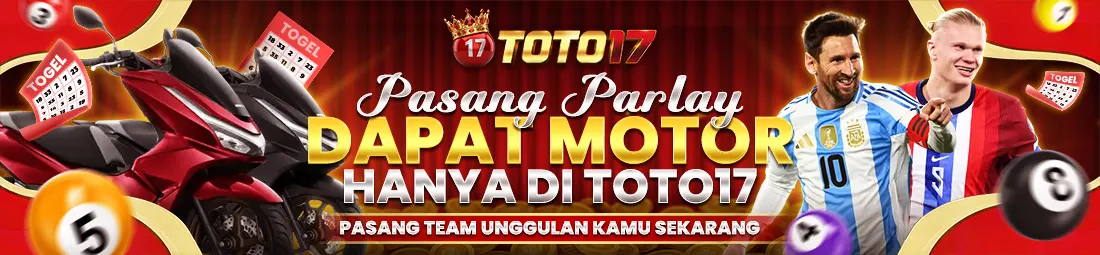 EVENT PARLAY BERHADIAH MOTOR TOTO17
