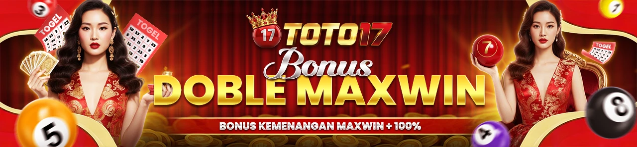 TOTO17 BONUS DOUBLE MAXWIN